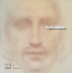 Catalogue of the exhibition Khalil Gibran, artist and visionary   IMA, Editions Flammarion, Paris 1998.